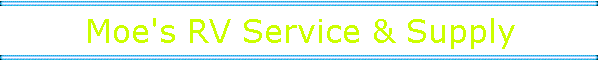 Moe's RV Service & Supply